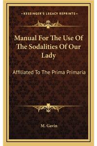 Manual for the Use of the Sodalities of Our Lady