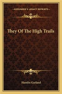 They of the High Trails