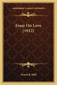 Essay on Love (1912)