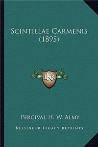 Scintillae Carmenis (1895)
