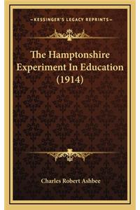 The Hamptonshire Experiment in Education (1914)