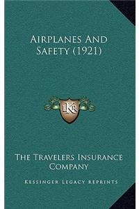 Airplanes and Safety (1921)