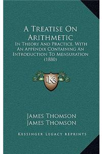 A Treatise on Arithmetic