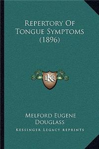 Repertory of Tongue Symptoms (1896)