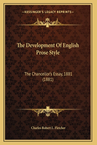 Development Of English Prose Style