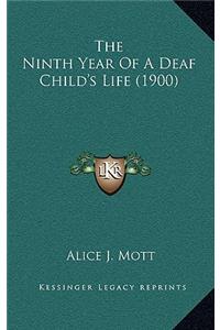 The Ninth Year of a Deaf Child's Life (1900)