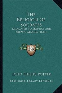 The Religion Of Socrates