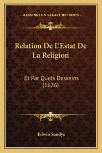 Relation De L'Estat De La Religion