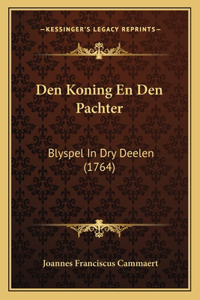 Den Koning En Den Pachter