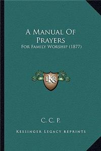 Manual Of Prayers