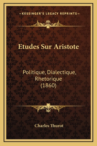 Etudes Sur Aristote