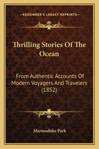 Thrilling Stories Of The Ocean