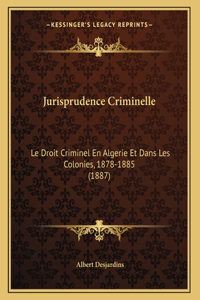 Jurisprudence Criminelle