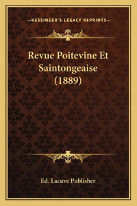 Revue Poitevine Et Saintongeaise (1889)