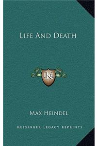 Life And Death