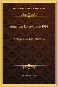 American Rosae Crucis 1916