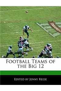 Football Teams of the Big 12