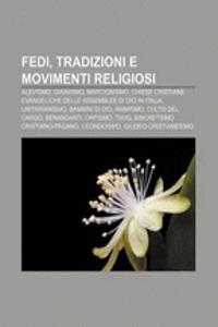 Fedi, Tradizioni E Movimenti Religiosi