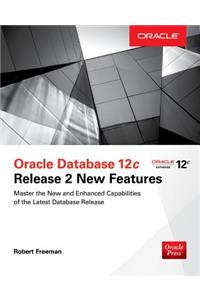 Oracle Database 12c Release 2 New Features