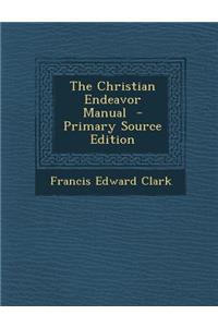 Christian Endeavor Manual