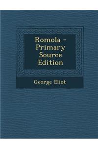 Romola - Primary Source Edition
