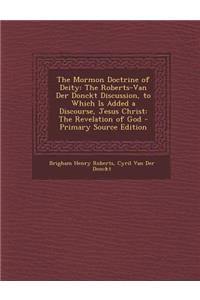 The Mormon Doctrine of Deity