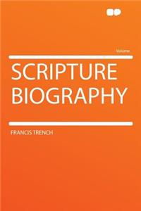 Scripture Biography