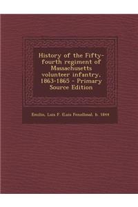 History of the Fifty-Fourth Regiment of Massachusetts Volunteer Infantry, 1863-1865