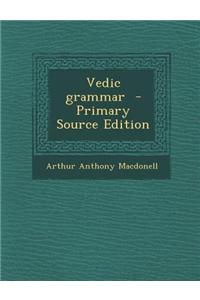 Vedic Grammar