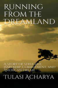 Running from the Dreamland