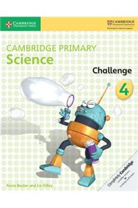 Cambridge Primary Science Challenge 4