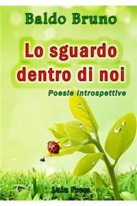 Lo Sguardo Dentro Di Noi