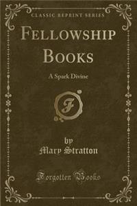 Fellowship Books