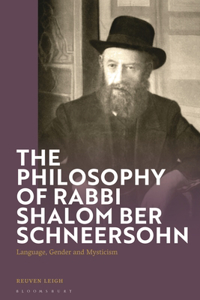 Philosophy of Rabbi Shalom Ber Schneersohn