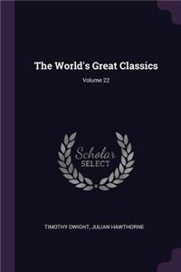 The World's Great Classics; Volume 22