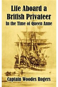 Life Aboard a British Privateer