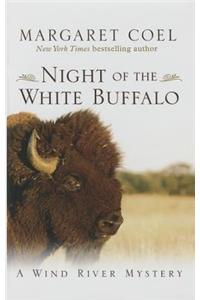 Night of the White Buffalo