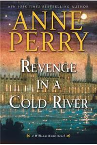 Revenge In A Cold River