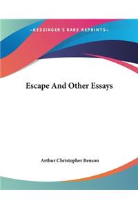 Escape And Other Essays