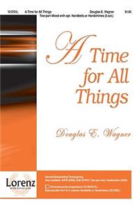 A Time For All Things
