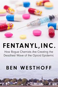 Fentanyl, Inc.