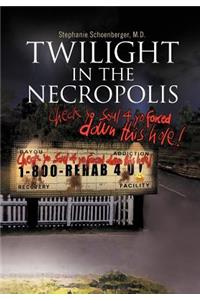 Twilight in the Necropolis