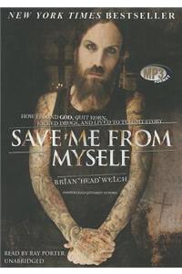 Save Me from Myself