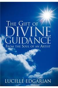 The Gift of Divine Guidance