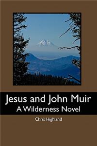 Jesus and John Muir