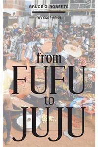 From Fufu to Juju