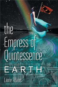 The Empress of Quintessence