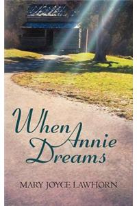 When Annie Dreams