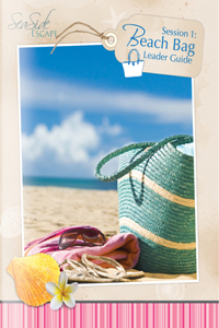 Seaside Escape Session 1 Leader Guide: Beach Bag