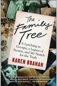 Family Tree: A Lynching in Georgia, a Legacy of Secrets, and My Search for the Truth